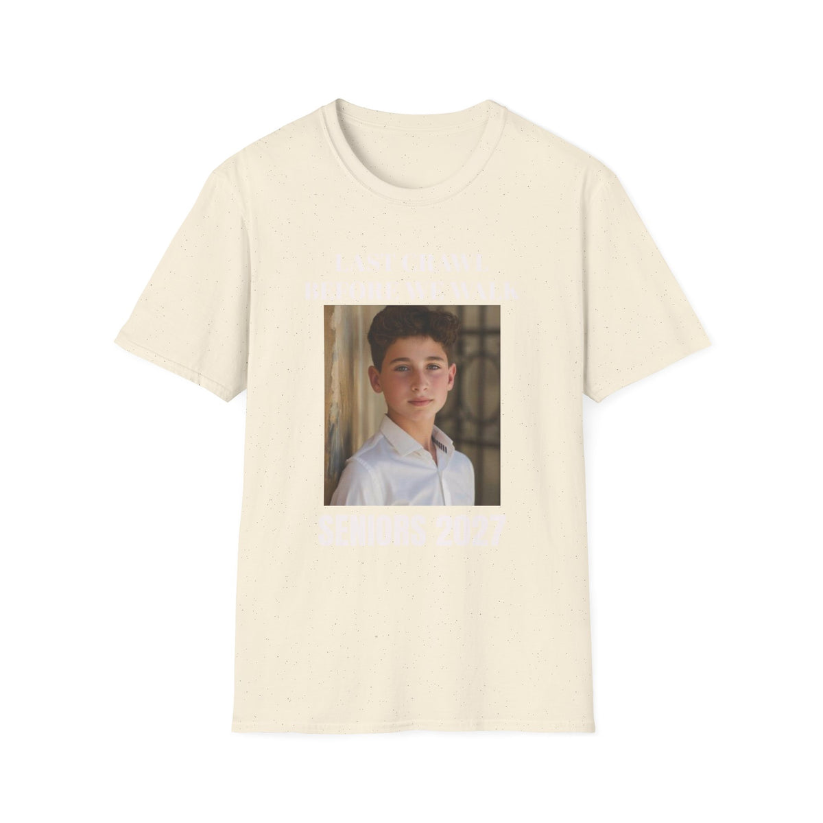 Senior Photo T-Shirt — "Last Crawl Before We Walk" - Class of 2027 | Custom Pre-Order