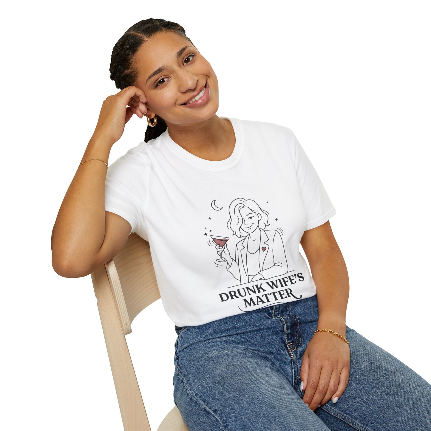 Drunk Wife’s Matter T-Shirt —  Graphic Tee
