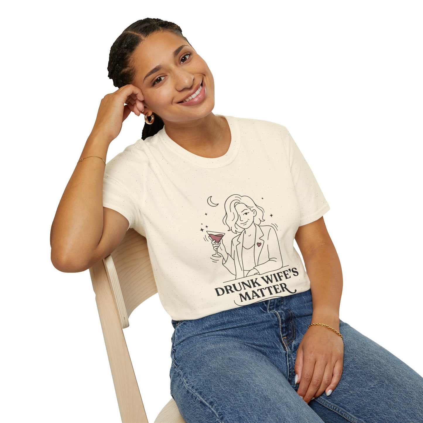 Drunk Wife’s Matter T-Shirt —  Graphic Tee