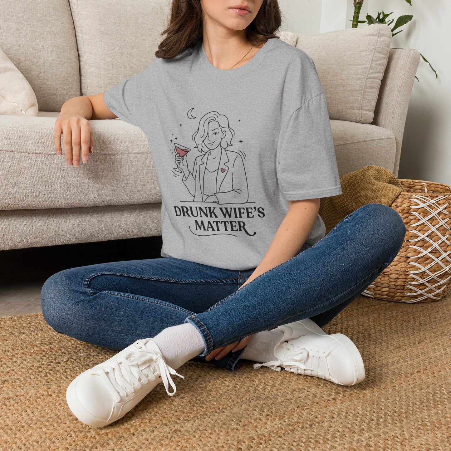 Drunk Wife’s Matter T-Shirt —  Graphic Tee