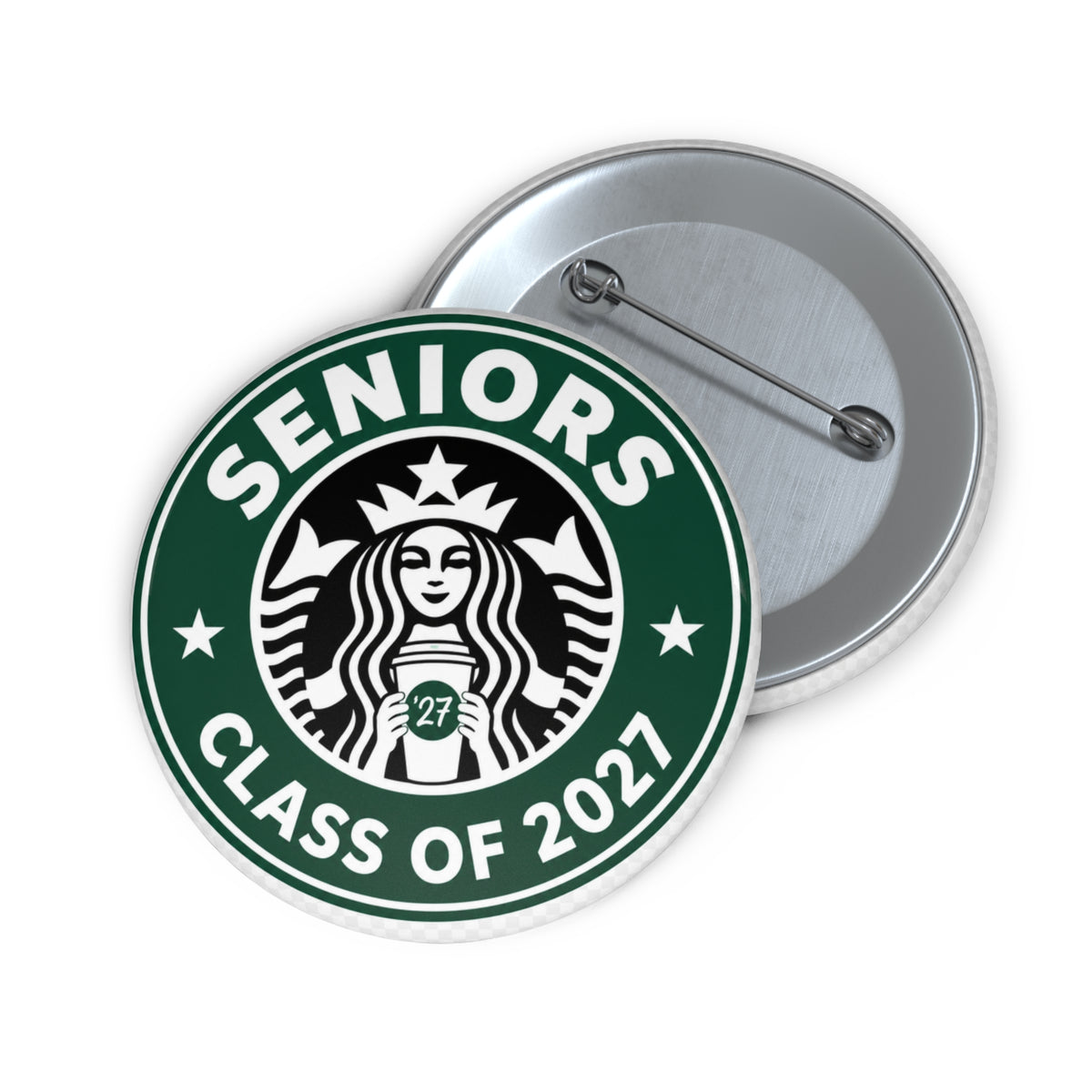 Pin Button — Seniors Class of 2027 Graduation Badge