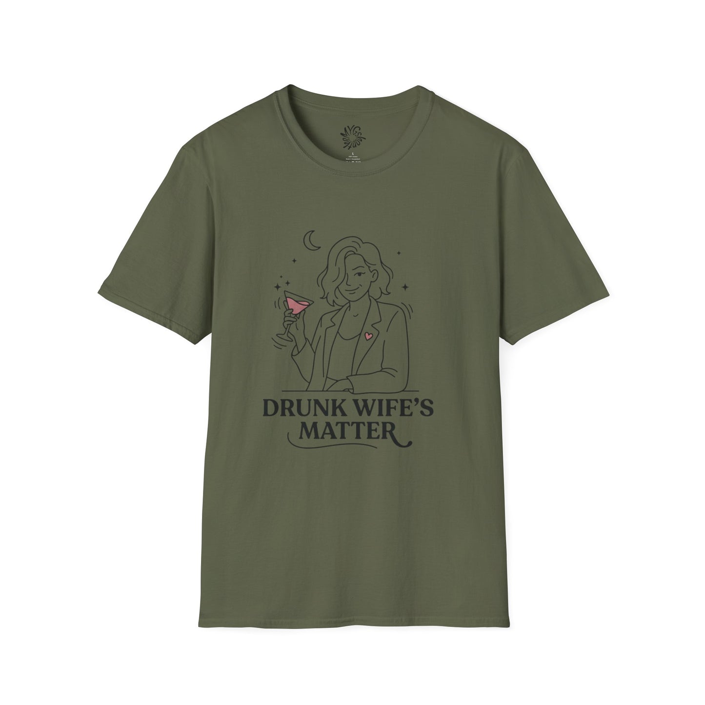 Drunk Wife’s Matter T-Shirt —  Graphic Tee