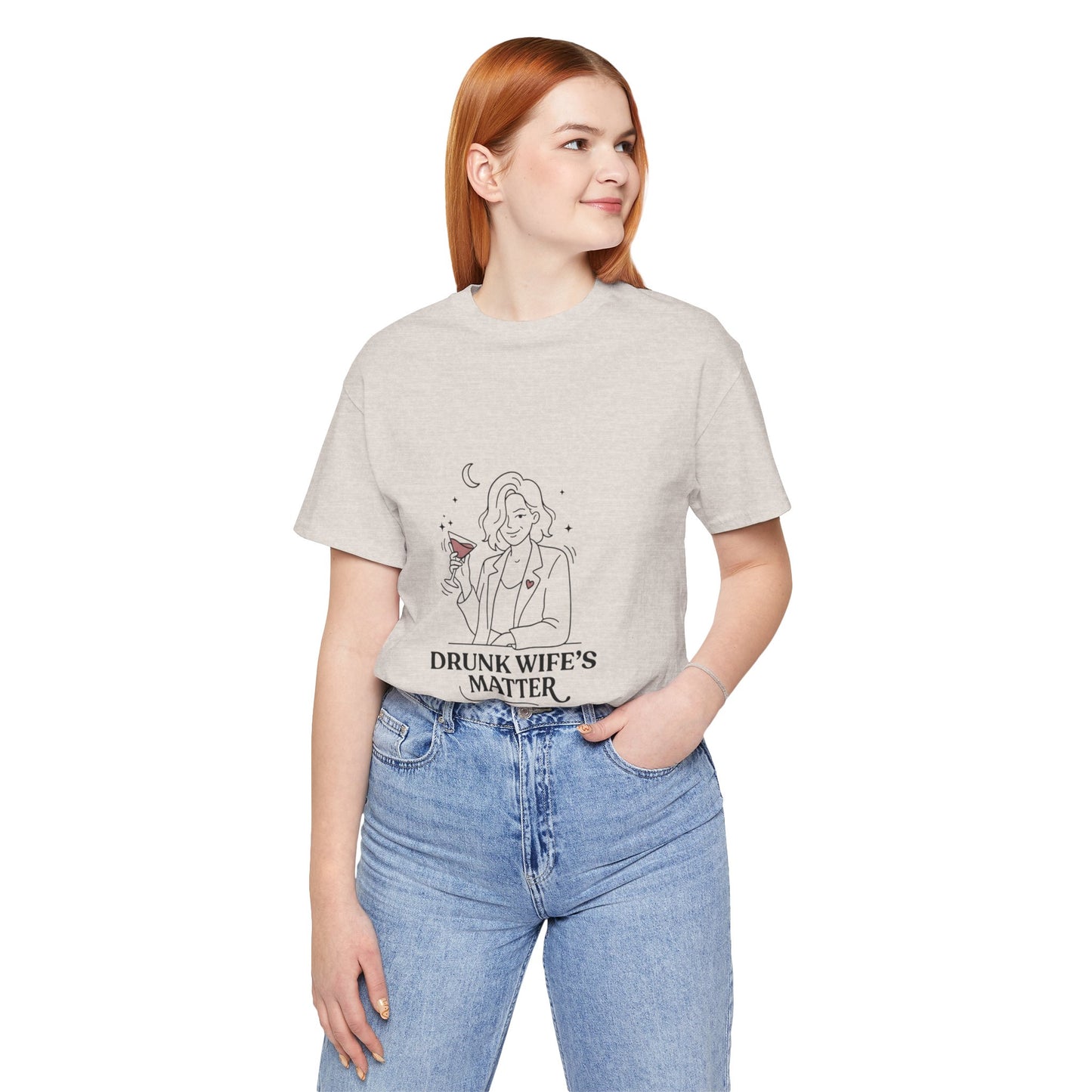 Drunk Wife's Matter Tee